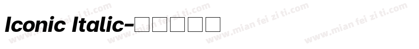 Iconic Italic字体转换